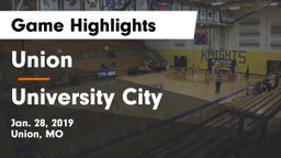 Union  vs University City  Game Highlights - Jan. 28, 2019