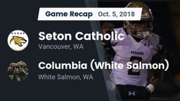 Recap: Seton Catholic  vs. Columbia  (White Salmon) 2018