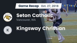 Recap: Seton Catholic  vs. Kingsway Christian 2018