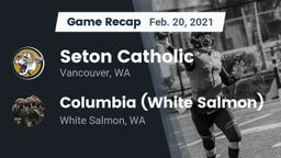 Recap: Seton Catholic  vs. Columbia  (White Salmon) 2021