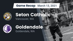 Recap: Seton Catholic  vs. Goldendale  2021