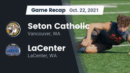 Recap: Seton Catholic  vs. LaCenter  2021