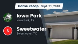 Recap: Iowa Park  vs. Sweetwater  2018