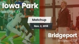 Matchup: Iowa Park High vs. Bridgeport  2018