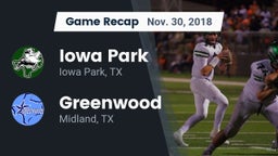 Recap: Iowa Park  vs. Greenwood   2018
