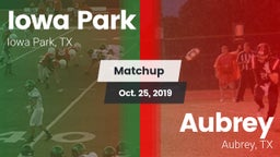 Matchup: Iowa Park High vs. Aubrey  2019