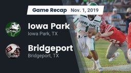 Recap: Iowa Park  vs. Bridgeport  2019