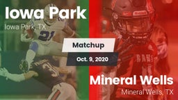 Matchup: Iowa Park High vs. Mineral Wells  2020