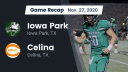 Recap: Iowa Park  vs. Celina  2020