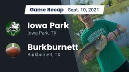 Recap: Iowa Park  vs. Burkburnett  2021