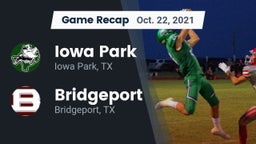 Recap: Iowa Park  vs. Bridgeport  2021