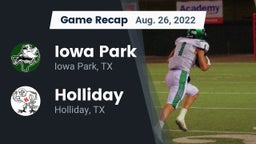Recap: Iowa Park  vs. Holliday  2022