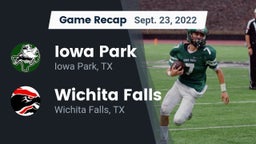 Recap: Iowa Park  vs. Wichita Falls  2022
