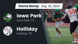 Recap: Iowa Park  vs. Holliday  2023