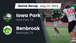 Recap: Iowa Park  vs. Benbrook  2023