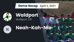 Recap: Waldport  vs. Neah-Kah-Nie 2021