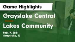 Grayslake Central  vs Lakes Community  Game Highlights - Feb. 9, 2021