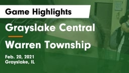 Grayslake Central  vs Warren Township  Game Highlights - Feb. 20, 2021