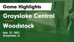 Grayslake Central  vs Woodstock  Game Highlights - Feb. 27, 2021