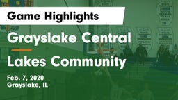 Grayslake Central  vs Lakes Community  Game Highlights - Feb. 7, 2020