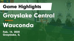 Grayslake Central  vs Wauconda  Game Highlights - Feb. 14, 2020