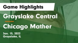Grayslake Central  vs Chicago Mather Game Highlights - Jan. 15, 2022