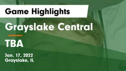 Grayslake Central  vs TBA Game Highlights - Jan. 17, 2022