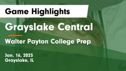Grayslake Central  vs Walter Payton College Prep Game Highlights - Jan. 16, 2023