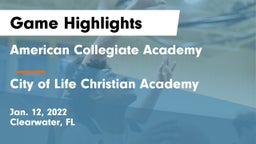 American Collegiate Academy vs City of Life Christian Academy  Game Highlights - Jan. 12, 2022