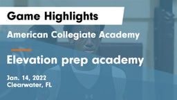 American Collegiate Academy vs Elevation prep academy  Game Highlights - Jan. 14, 2022