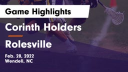 Corinth Holders  vs Rolesville  Game Highlights - Feb. 28, 2022