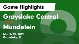 Grayslake Central  vs Mundelein  Game Highlights - March 15, 2019