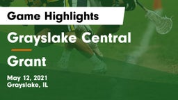 Grayslake Central  vs Grant  Game Highlights - May 12, 2021