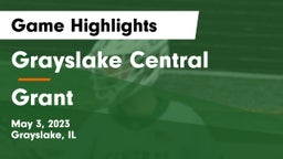 Grayslake Central  vs Grant Game Highlights - May 3, 2023