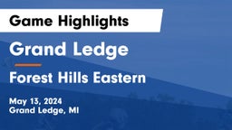 Grand Ledge  vs Forest Hills Eastern  Game Highlights - May 13, 2024