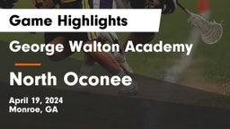 George Walton Academy vs North Oconee  Game Highlights - April 19, 2024