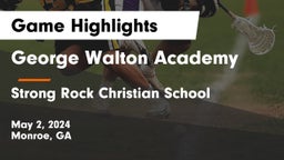 George Walton Academy vs Strong Rock Christian School Game Highlights - May 2, 2024