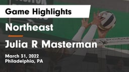 Northeast  vs Julia R Masterman  Game Highlights - March 31, 2022