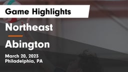 Northeast  vs Abington  Game Highlights - March 20, 2023