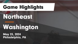 Northeast  vs Washington  Game Highlights - May 23, 2024