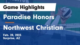 Paradise Honors  vs Northwest Christian  Game Highlights - Feb. 28, 2023