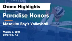 Paradise Honors  vs Mesquite  Boy's Volleyball Game Highlights - March 6, 2023