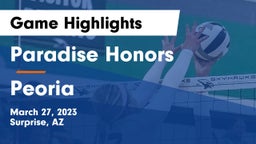 Paradise Honors  vs Peoria  Game Highlights - March 27, 2023