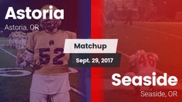 Matchup: Astoria  vs. Seaside  2017