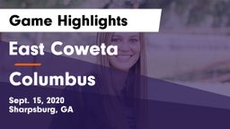 East Coweta  vs Columbus Game Highlights - Sept. 15, 2020