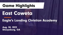 East Coweta  vs Eagle's Landing Christian Academy  Game Highlights - Aug. 30, 2022
