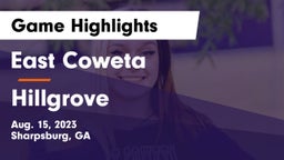 East Coweta  vs Hillgrove  Game Highlights - Aug. 15, 2023