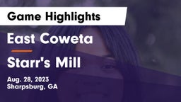East Coweta  vs Starr's Mill  Game Highlights - Aug. 28, 2023