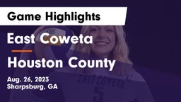 East Coweta  vs Houston County  Game Highlights - Aug. 26, 2023