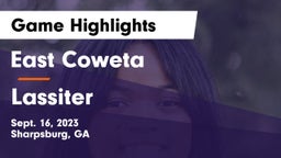 East Coweta  vs Lassiter  Game Highlights - Sept. 16, 2023